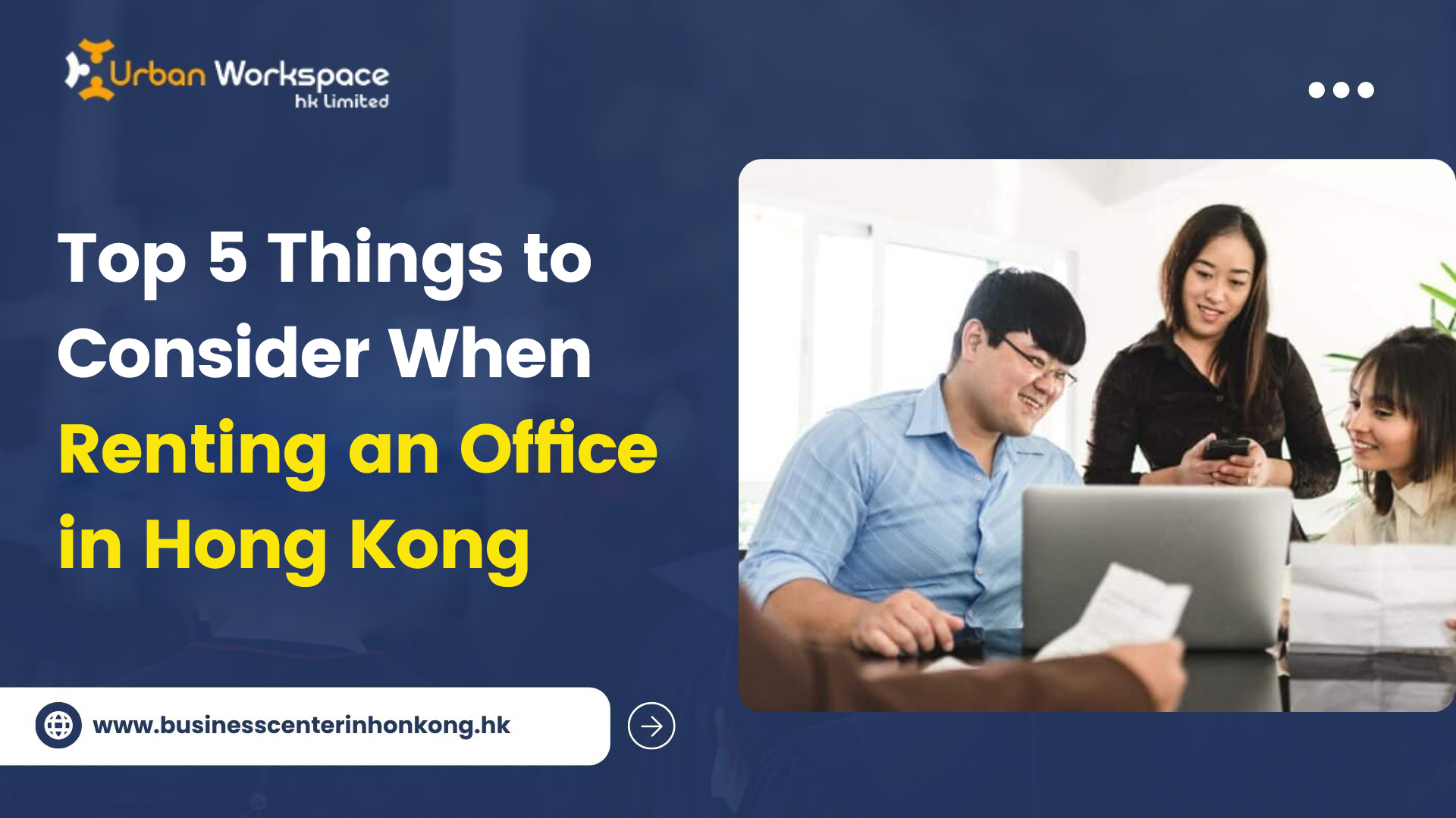Top 5 Things to Consider When Renting an Office in Hong Kong