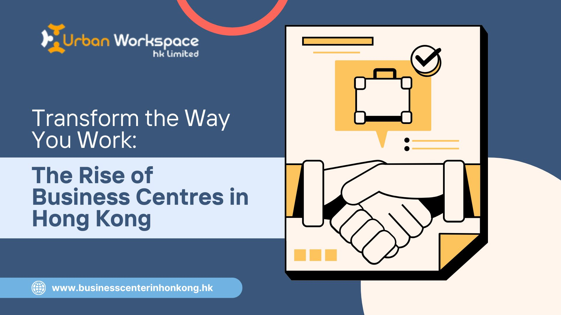 Transform the Way You Work: The Rise of Business Centres in Hong Kong